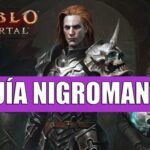 Diablo Immortal: Guía Nigromante, habilidades, legendarios y más