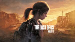 detalles-de-the-last-of-us-remake-evelon-games