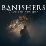 Preview Banishers Ghosts of new Eden