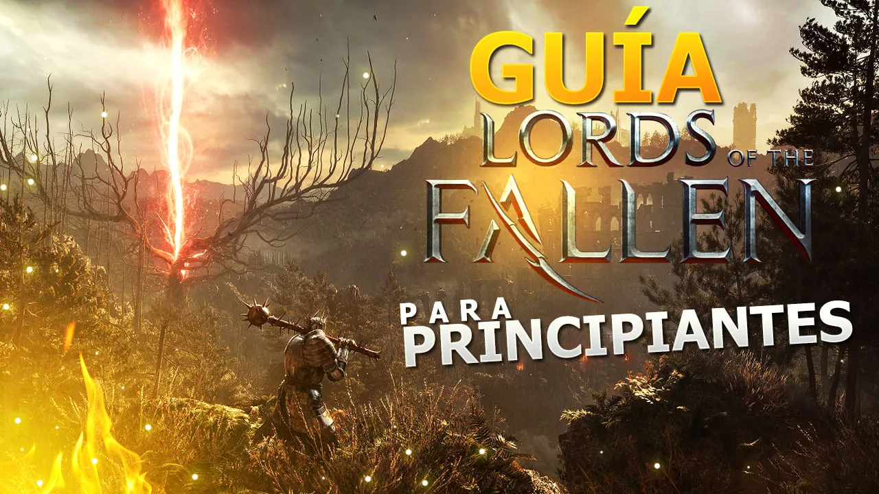 Guía Lords of the Fallen
