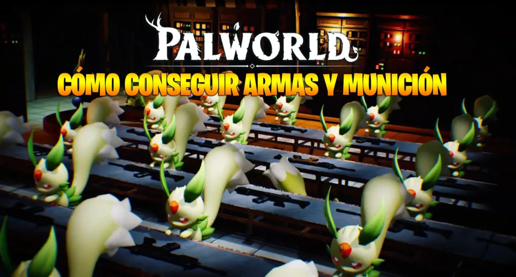 Cómo conseguir Armas en Palworld