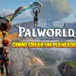 Cómo crear y usar un Planeador en Palworld