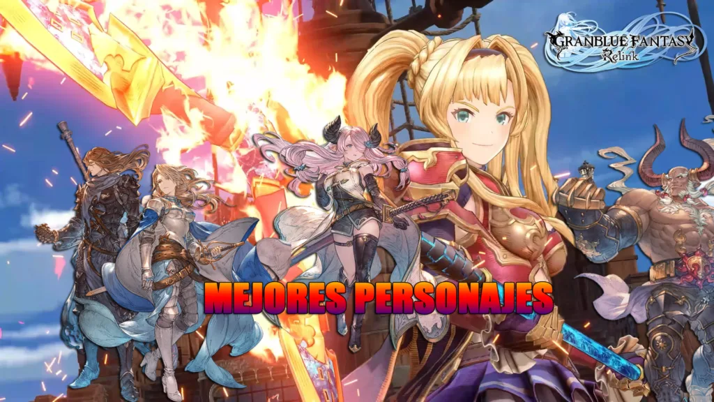 Mejores personajes de Granblue Fantasy Relink
