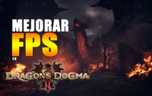 Cómo solucionar los problemas de FPS en Dragon's Dogma 2 en PC