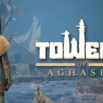 Primeras impresiones de Towers of Aghasba: ¿Vale la pena?