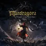 Primeras impresiones de Mandragora Whispers of the Witch Tree