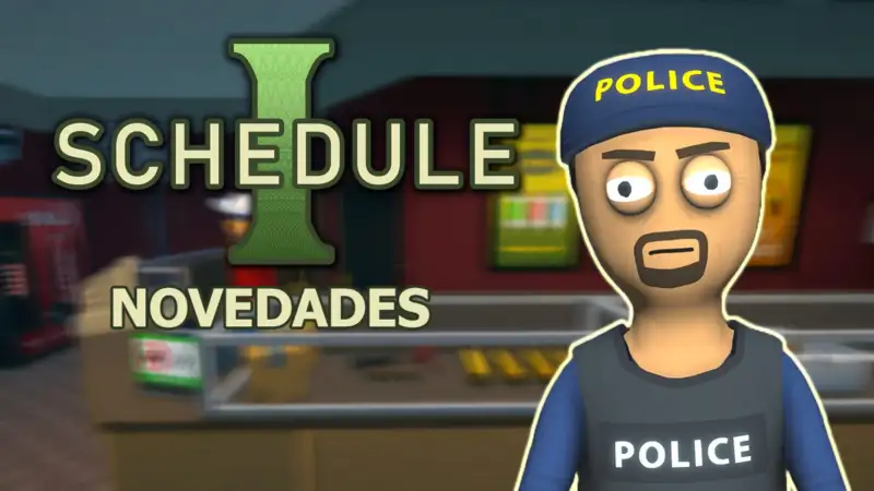 Todo el contenido futuro de Schedule 1 y su hoja de ruta oficial