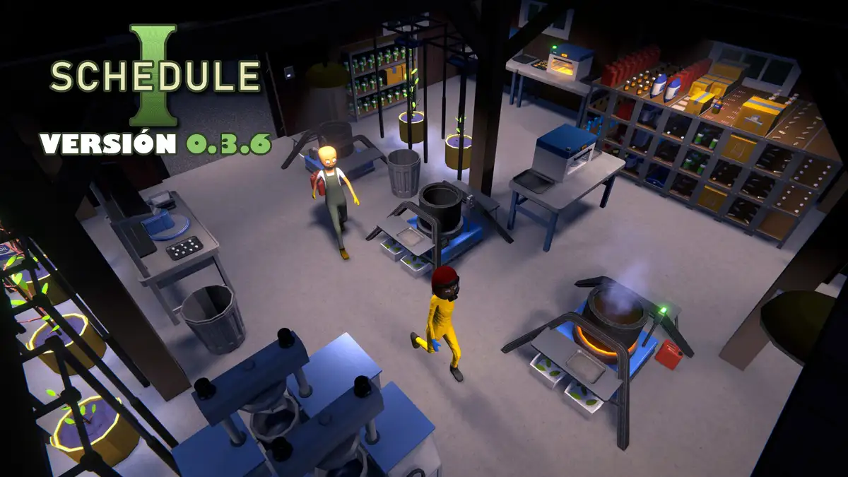novedades versión 0.3.6 de Schedule 1