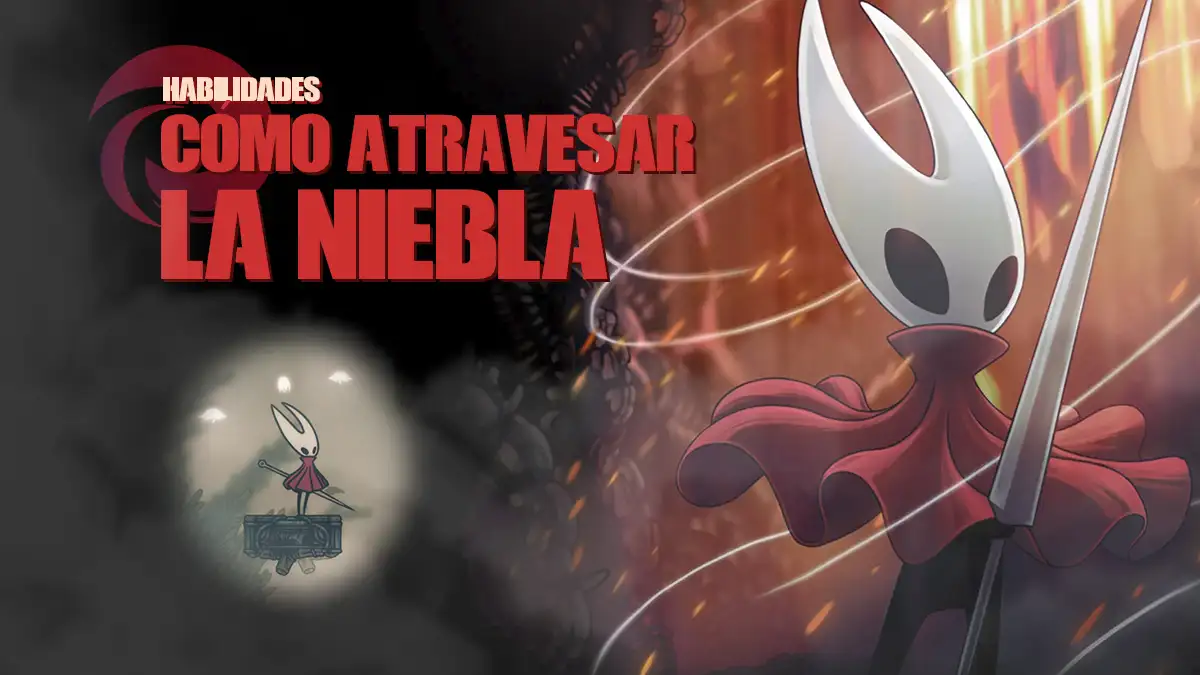 Cómo atravesar la niebla de Hollow Knight: Silksong
