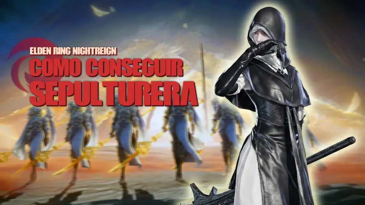 Cómo desbloquear la Sepulturera en Elden Ring Nightreign