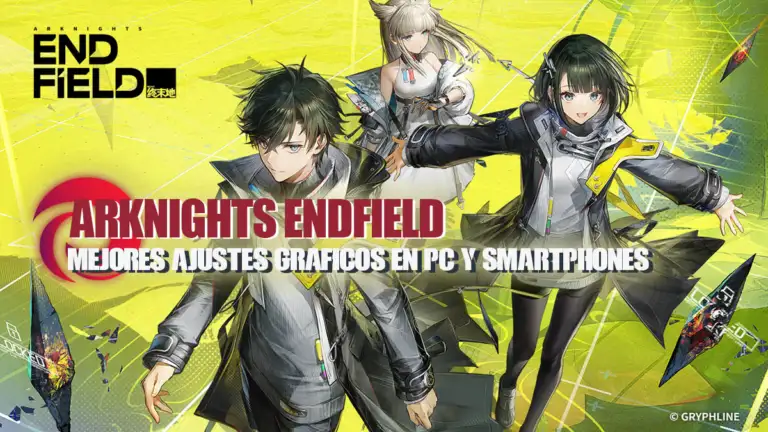 Mejores ajustes gráficos de Arknights Endfield para PC y móviles