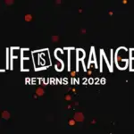 nuevo life is strange anunciado para 2026