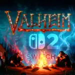 Valheim aterriza en Nintendo Switch 2 en 2026 con juego cruzado total
