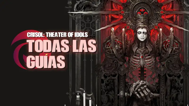 guías de crisol: theater of idols