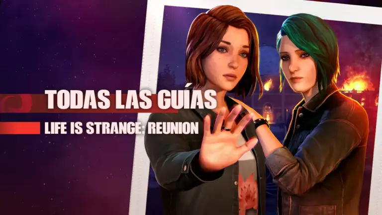 Todos los coleccionables de Life is Strange: Reunion