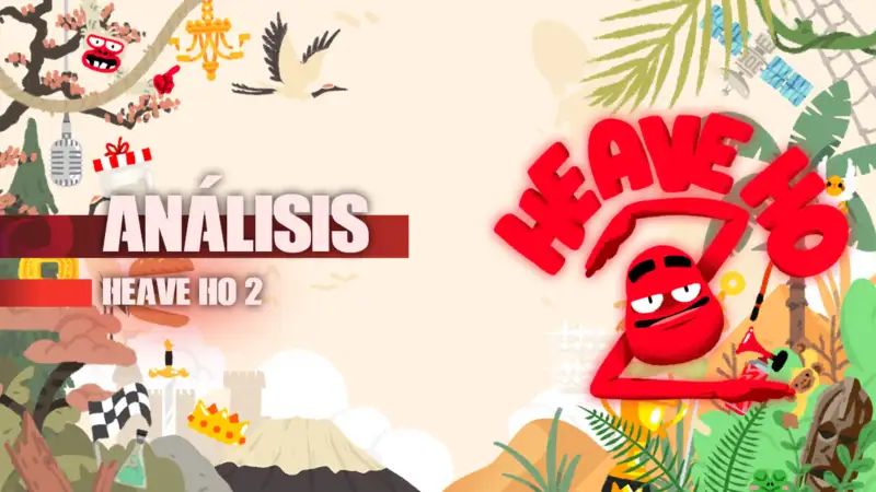 Análisis de Heave Ho 2