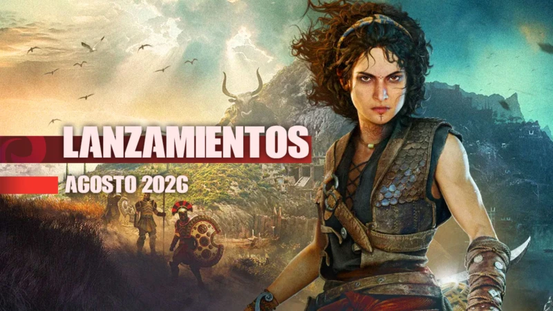 Los mejores juegos de agosto de 2026: Los lanzamientos más esperados
