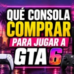 ¿Qué consola comprar para jugar a GTA 6? PS5 o Xbox Series X