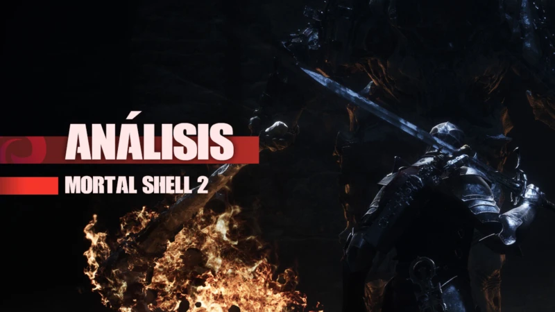 Análisis de Mortal Shell 2, cuando la carne pesa más que la gloria