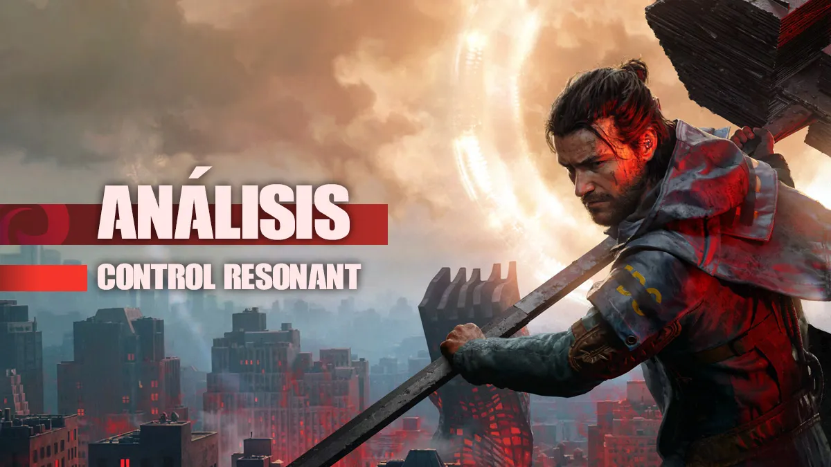 Análisis de CONTROL Resonant – Una secuela valiente que cambia las reglas del original
